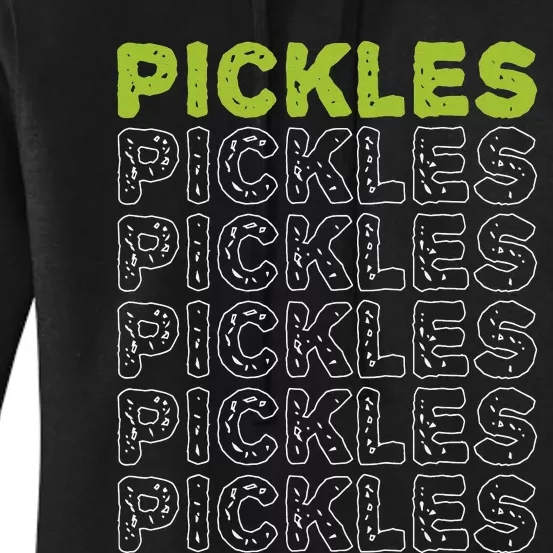 Pickles Vegan Pickle Lover Vegetable Farming Vegetarian Women's Pullover Hoodie