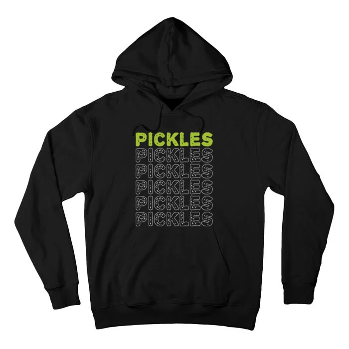 Pickles Vegan Pickle Lover Vegetable Farming Vegetarian Tall Hoodie