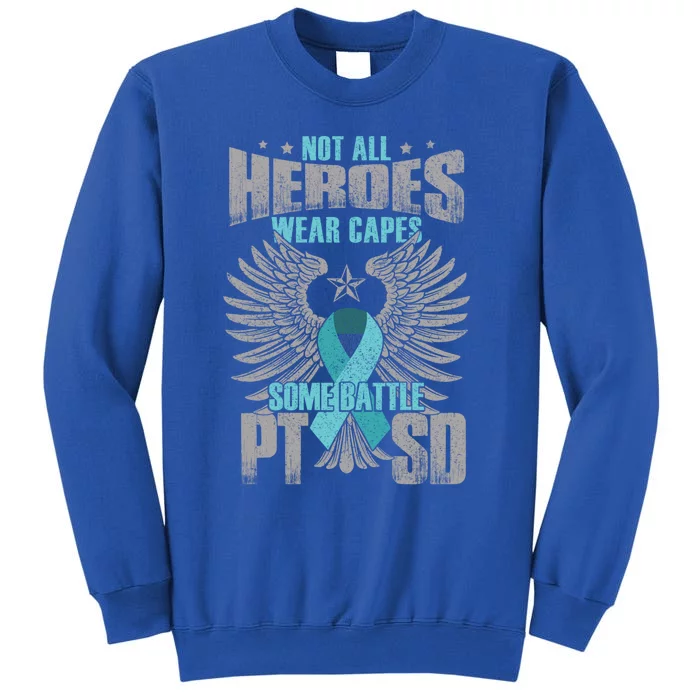 Ptsd Veteran Ptsd Gift Tall Sweatshirt