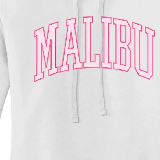 Preppy Varsity Pink Malibu CA California Font Women's Pullover Hoodie