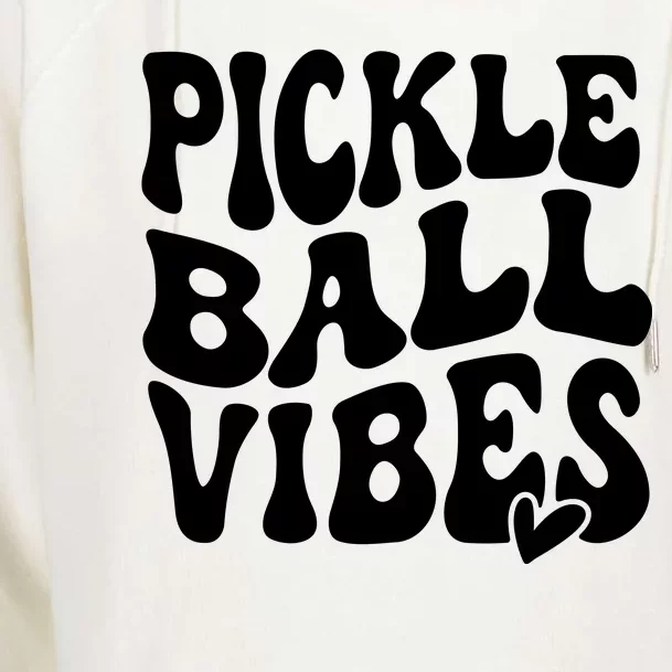 Pickleball Vibes Play Pickleball With Love Womens Funnel Neck Pullover Hood