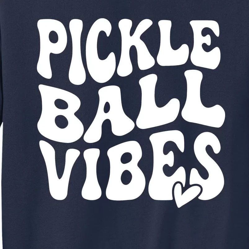 Pickleball Vibes Play Pickleball With Love Sweatshirt