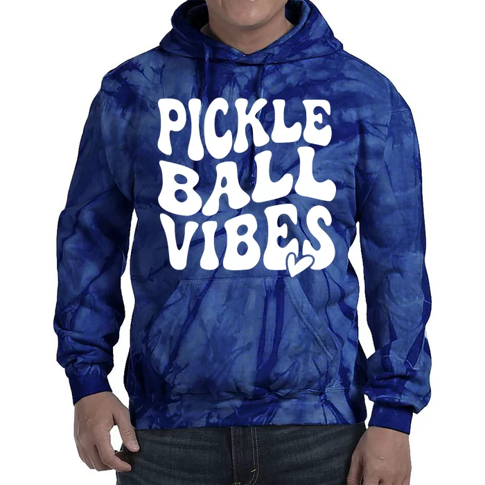 Pickleball Vibes Play Pickleball With Love Tie Dye Hoodie