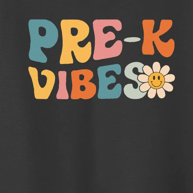 Pre-K Vibes - Pre Kindergarten Team Retro 1st Day of School Toddler T-Shirt