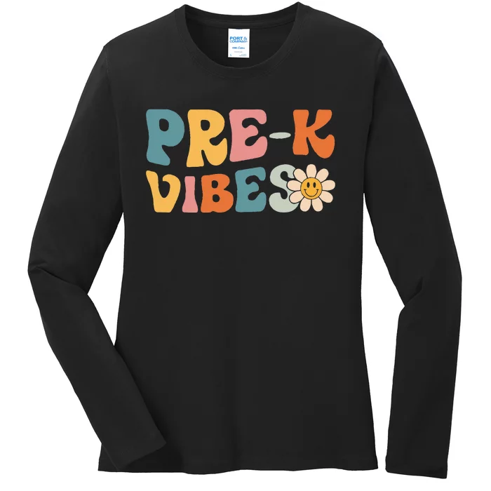 Pre-K Vibes - Pre Kindergarten Team Retro 1st Day of School Ladies Long Sleeve Shirt