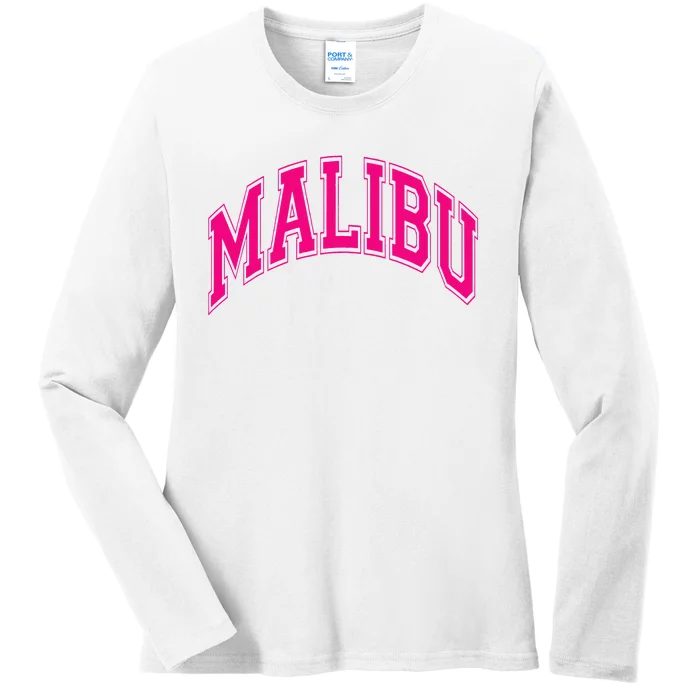 Preppy Varsity Pink Malibu CA California Font Ladies Long Sleeve Shirt