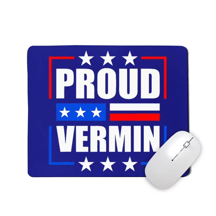 Proud Vermin Mousepad