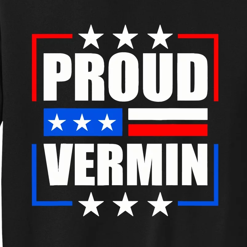 Proud Vermin Sweatshirt