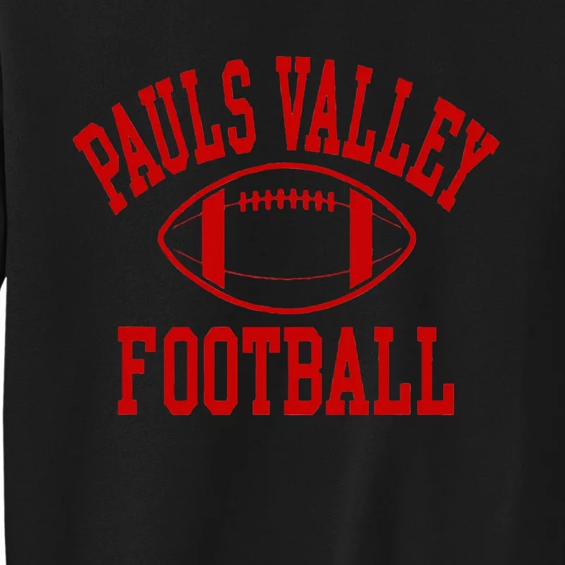 Pauls Valley P.A.N.T.H.E.R.S Football Tall Sweatshirt