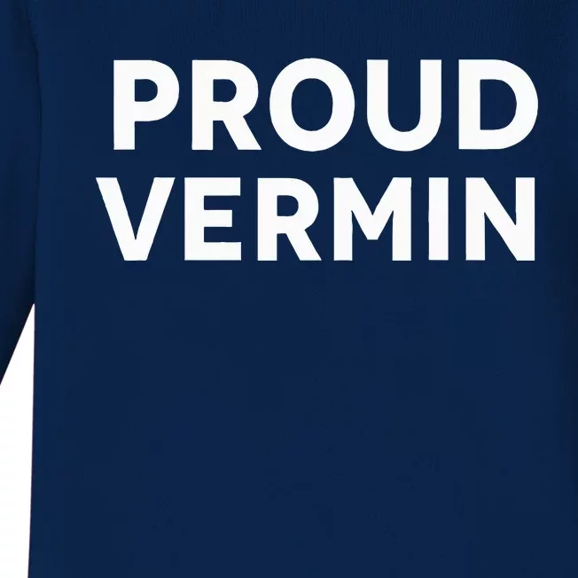 Proud Vermin Baby Long Sleeve Bodysuit