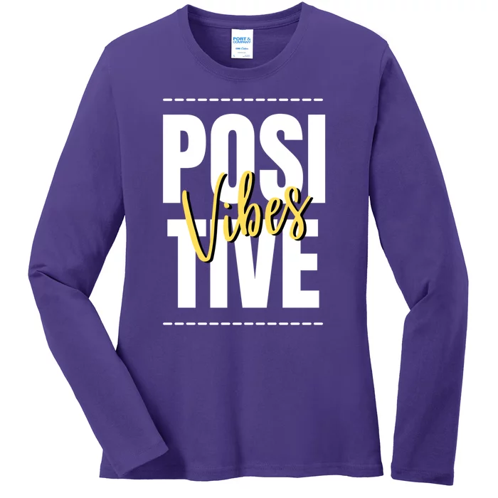 Positive Vibes Ladies Long Sleeve Shirt