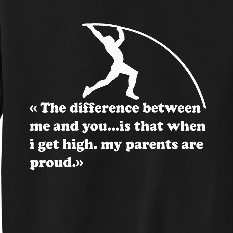 Pole Vault Quote Funny For Vaulter Sweatshirt