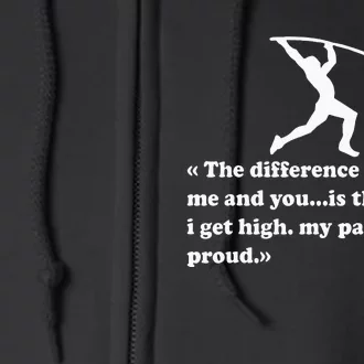 Pole Vault Quote Funny For Vaulter Full Zip Hoodie