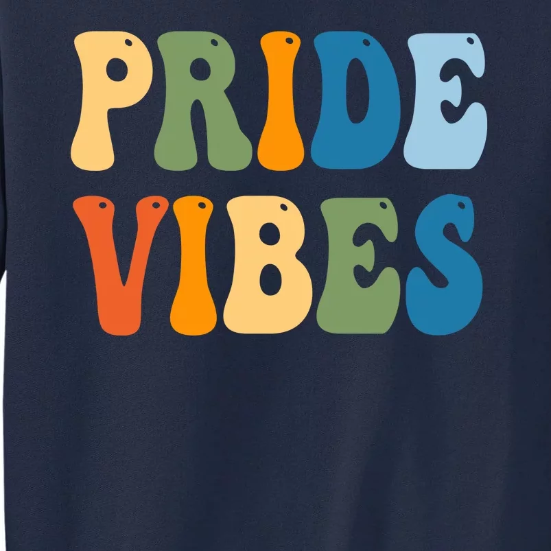 Prides Vibes Retro LGBTQ Tall Sweatshirt