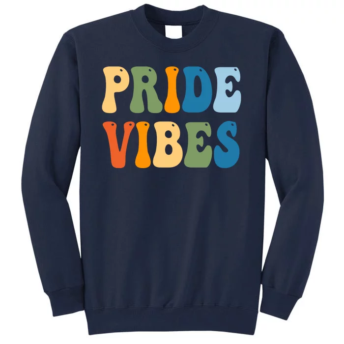 Prides Vibes Retro LGBTQ Tall Sweatshirt