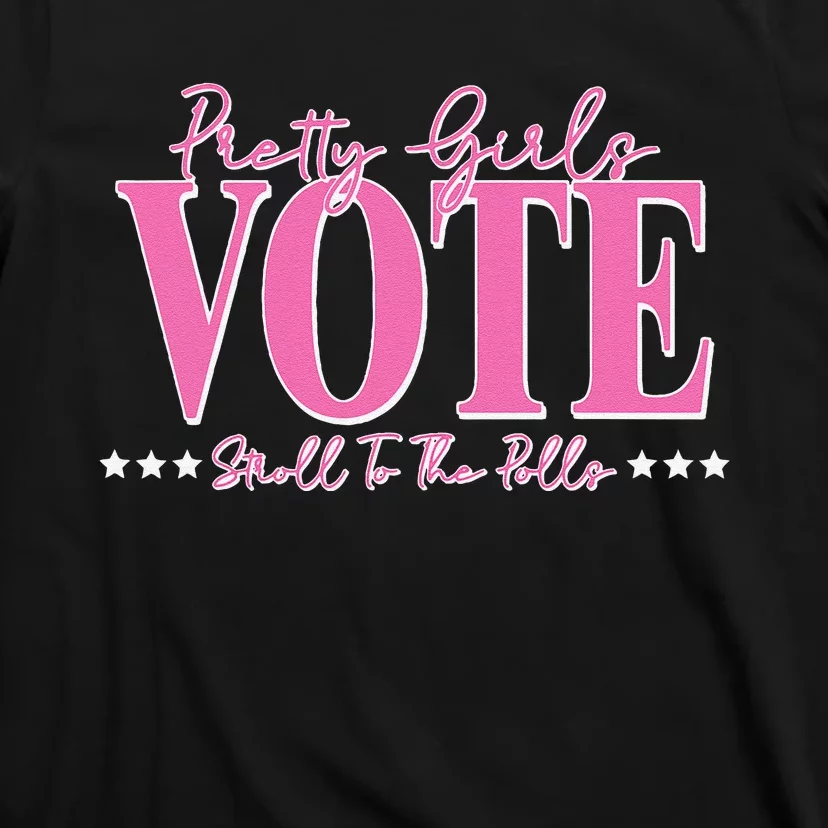 Pretty Vote Stroll To The Polls Voting Design T-Shirt