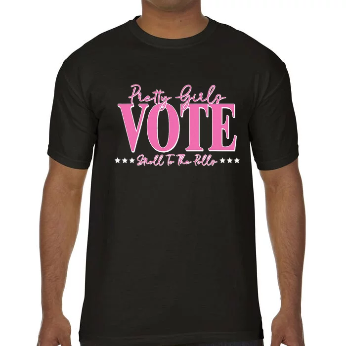 Pretty Vote Stroll To The Polls Voting Design Comfort Colors T-Shirt