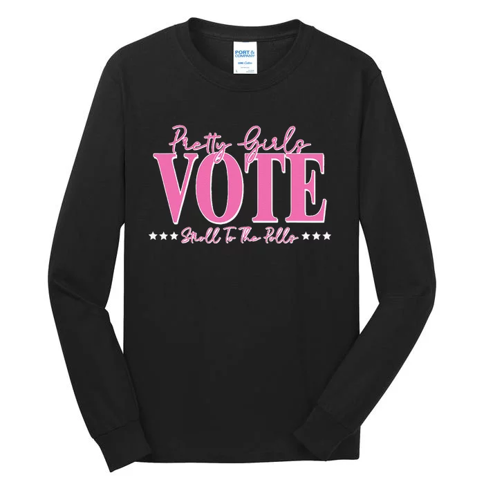 Pretty Vote Stroll To The Polls Voting Design Tall Long Sleeve T-Shirt