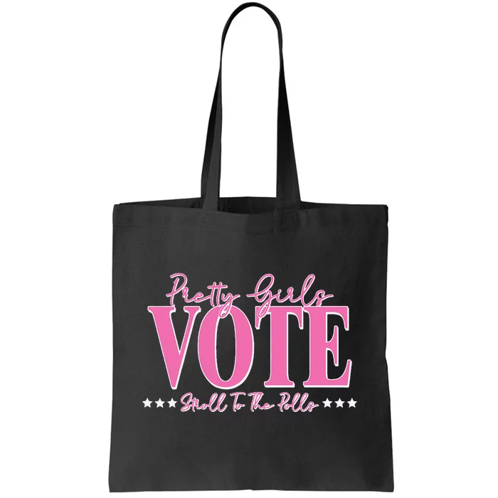 Pretty Vote Stroll To The Polls Voting Design Tote Bag