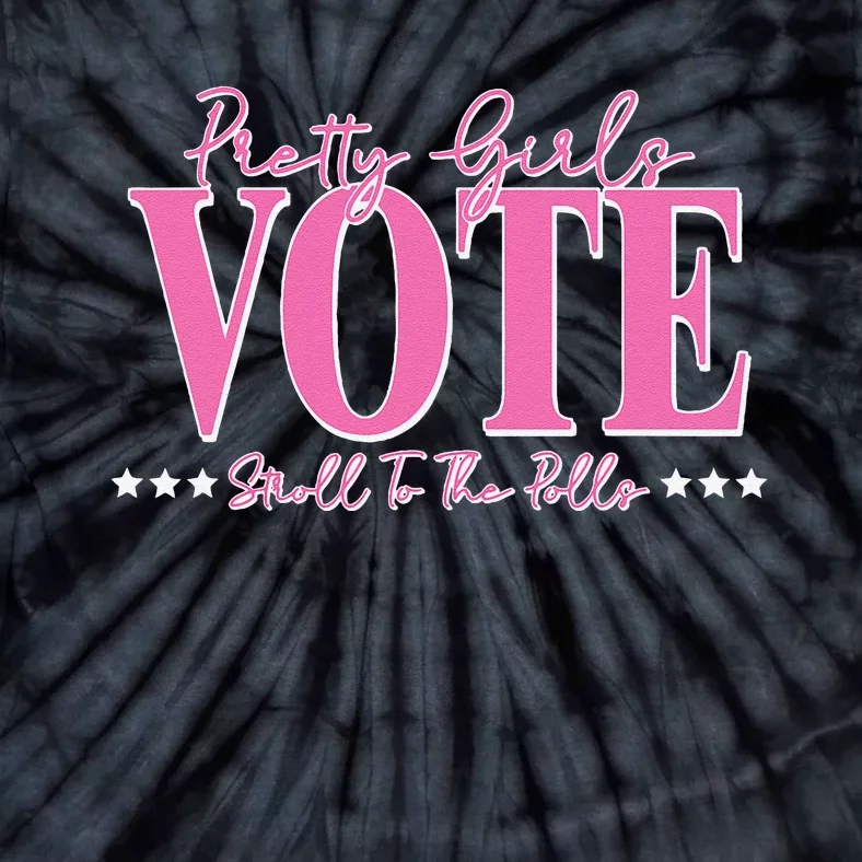 Pretty Vote Stroll To The Polls Voting Design Tie-Dye T-Shirt