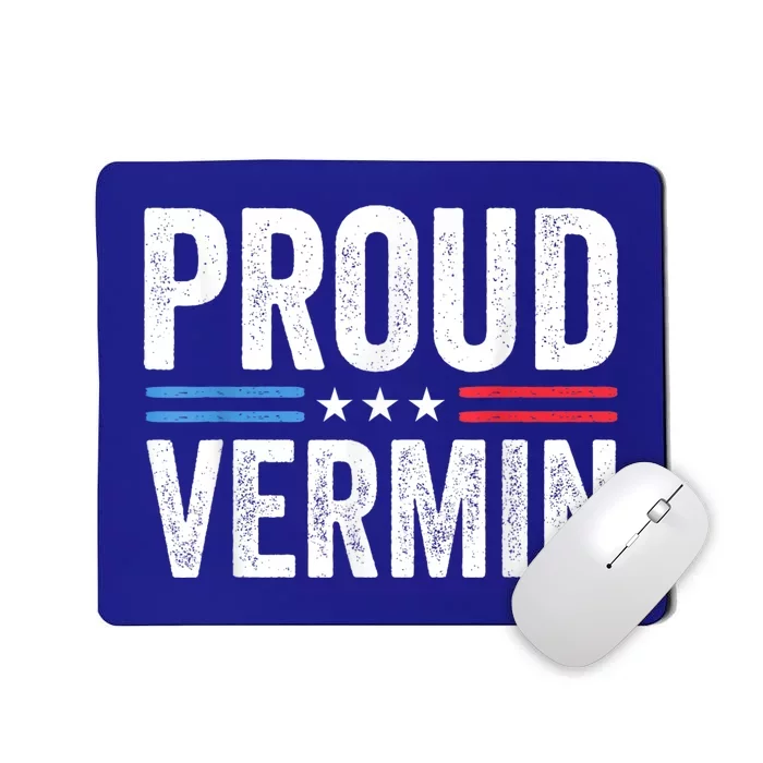 Proud Vermin Simple Word Text Only Vintage Distress Mousepad