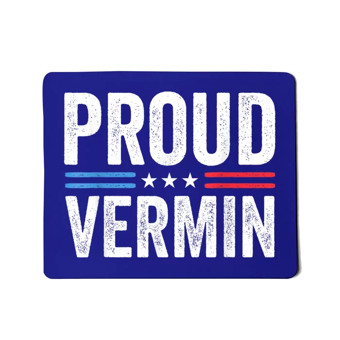 Proud Vermin Simple Word Text Only Vintage Distress Mousepad