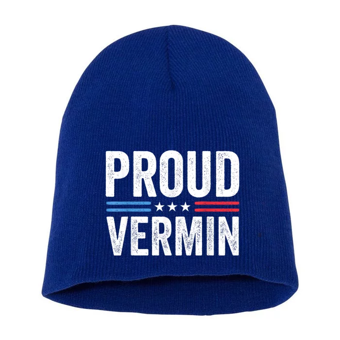 Proud Vermin Simple Word Text Only Vintage Distress Short Acrylic Beanie