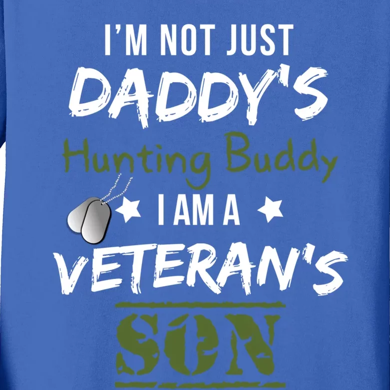 Proud Veteran's Son Daddy's Hunting Buddy Veterans Day Cool Gift Kids Long Sleeve Shirt