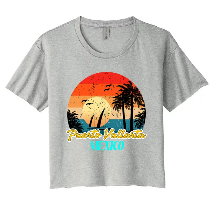 Puerto Vallarta Souvenirs Mexico Vacation Vacay Mode Great Gift Women's Crop Top Tee