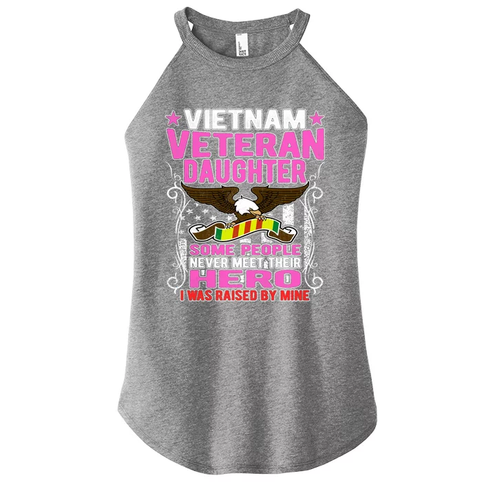 Proud Vietnam Veteran Daughter Gift I Was Raised By Mine Gift Women’s Perfect Tri Rocker Tank