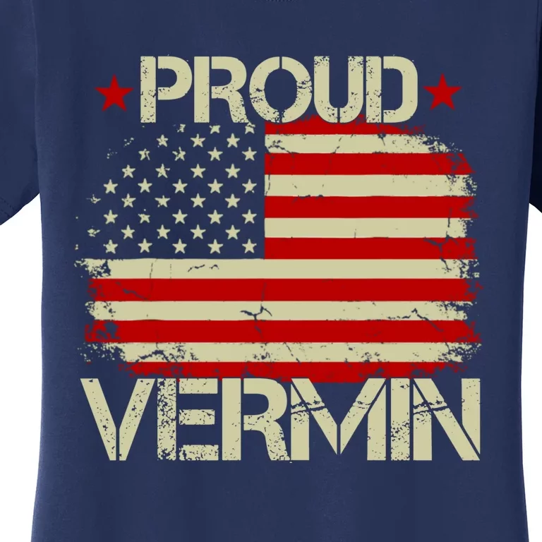 Proud Vermin Vote Blue 2024 Anti Trump Women's T-Shirt