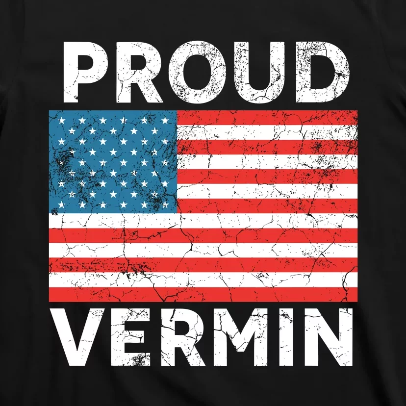 Proud Vermin Vote Blue 2024 Anti Trump T-Shirt