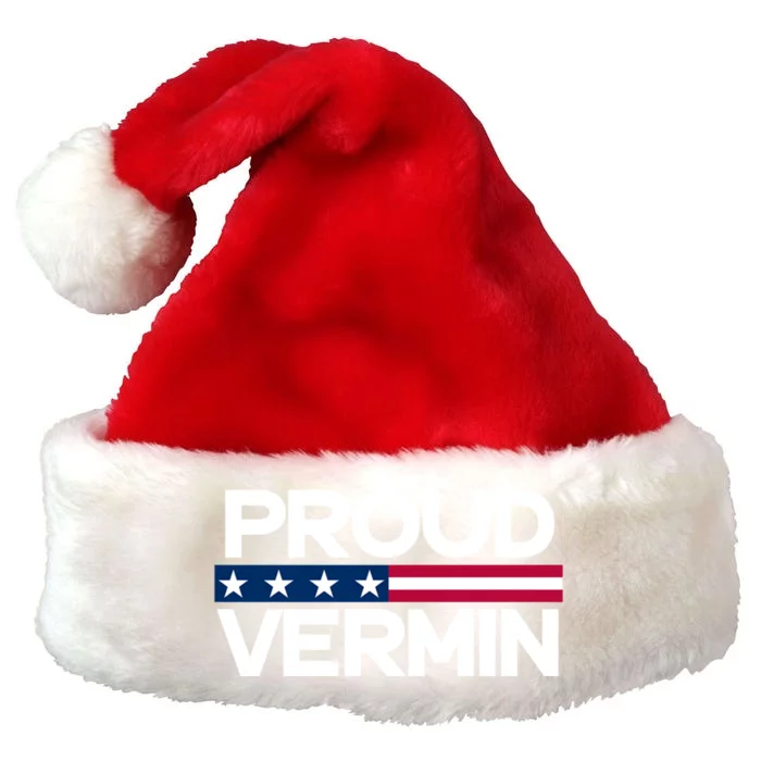 Proud Vermin Vote Blue 2024 Anti Trump Premium Christmas Santa Hat