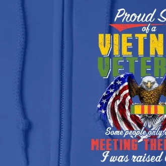 Proud Vietnam Veteran Son Raised By My Hero Veteran Day Funny Gift Full Zip Hoodie