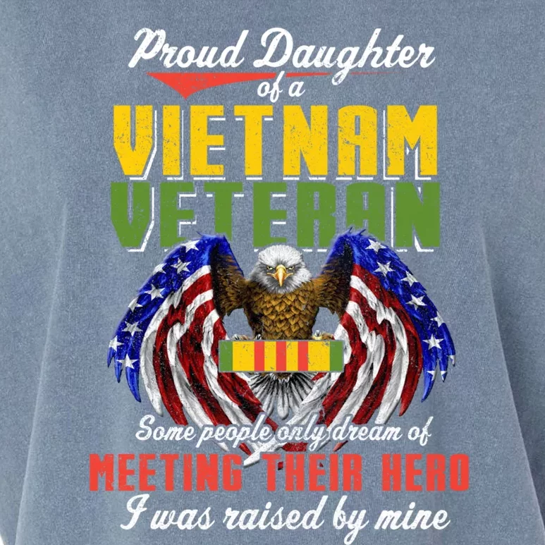 Proud Vietnam Veteran Daughter Raised By My Hero Veteran Day Cool Gift Garment-Dyed Women's Muscle Tee