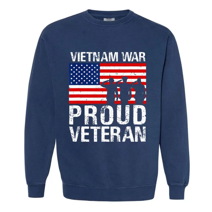 Proud Vietnam War Veteran Garment-Dyed Sweatshirt