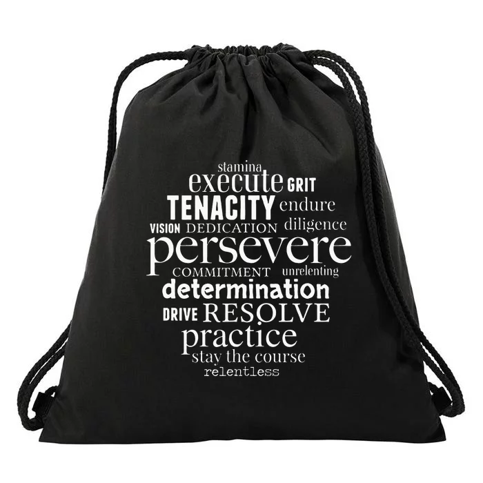 Persevere Word Art Strong Women Men Achievers Inspirational Drawstring Bag