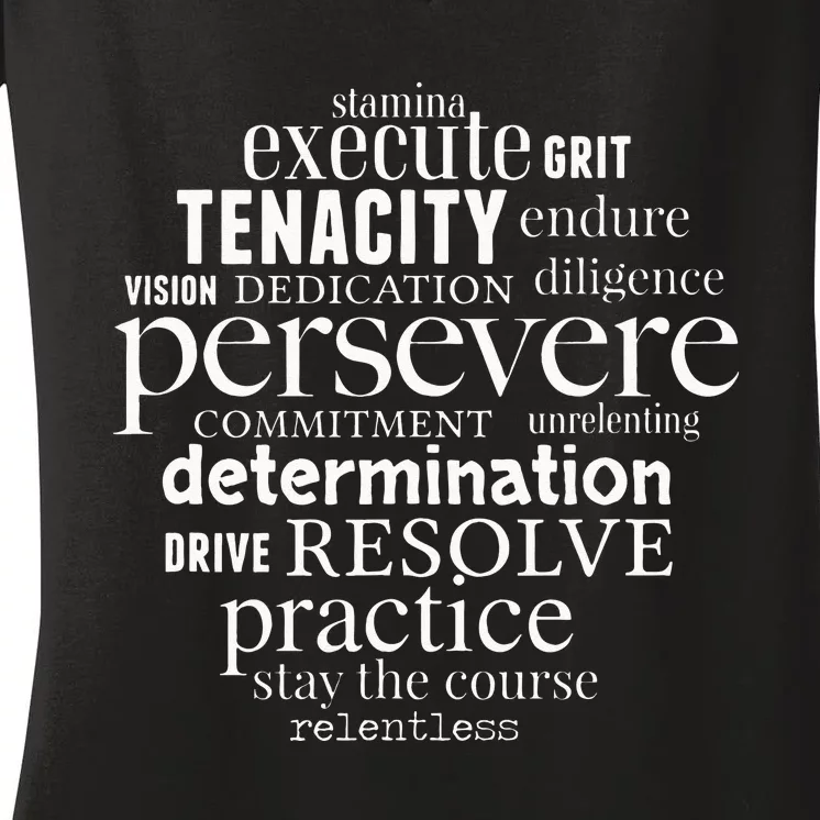 Persevere Word Art Strong Women Men Achievers Inspirational Women's V-Neck T-Shirt