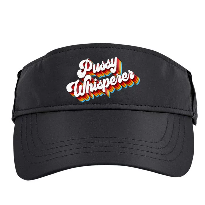 Pussy Whisperer Adult Jokes Retro Adult Drive Performance Visor