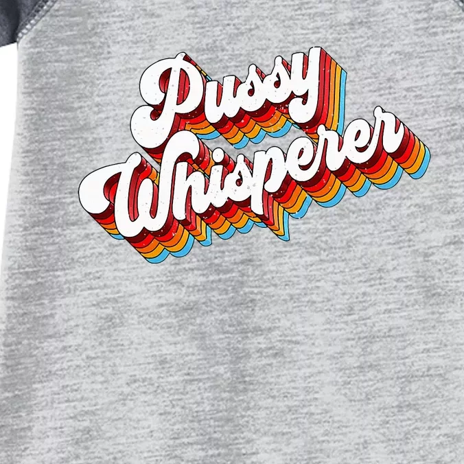 Pussy Whisperer Adult Jokes Retro Infant Baby Jersey Bodysuit