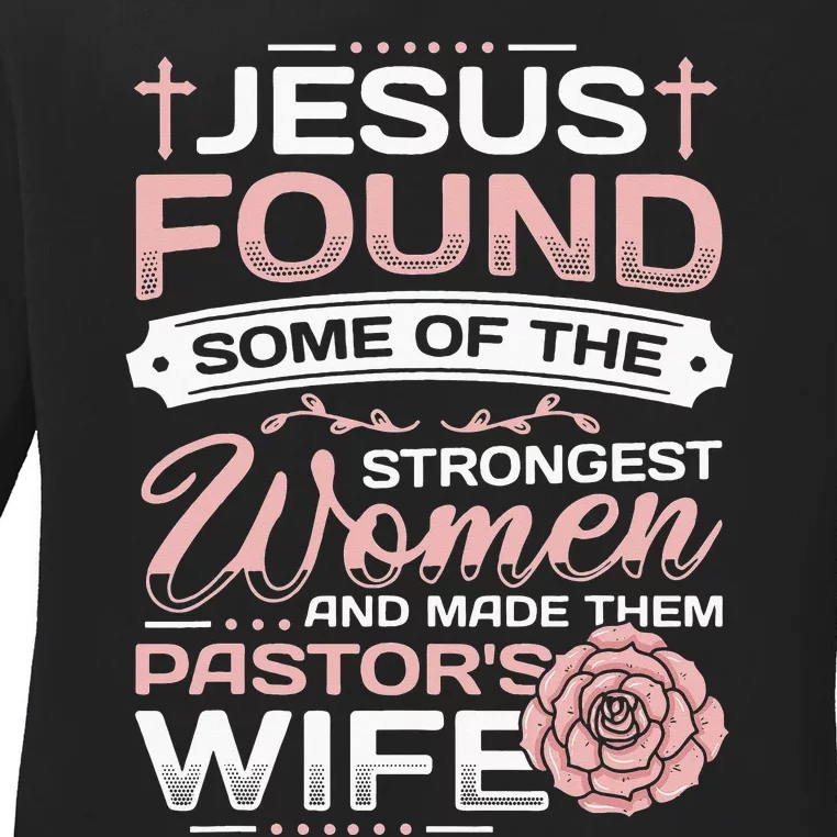 Pastor Wife Appreciation Church Christian Pastor Wife Ladies Long Sleeve Shirt