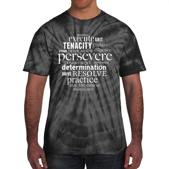 Persevere Word Art Strong Women Men Achievers Inspirational Tie-Dye T-Shirt