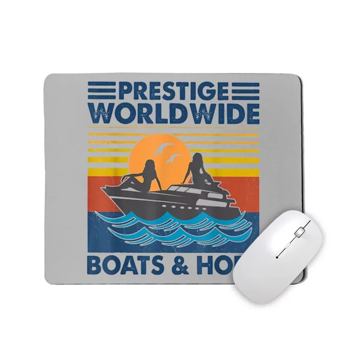 Prestige Worldwide Boats And Hoes Retro Vintage Mousepad