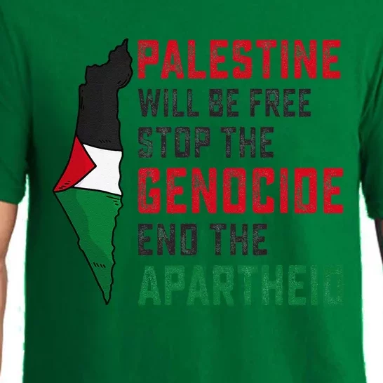 Palestine Will Be Free Stop The Genocide End The Apartheid Pajama Set