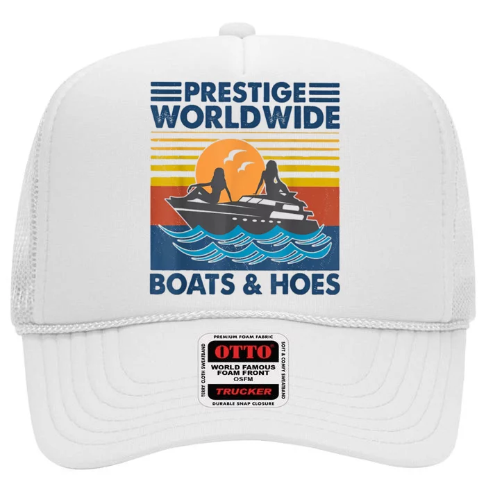 Prestige Worldwide Boats And Hoes Retro Vintage High Crown Mesh Trucker Hat