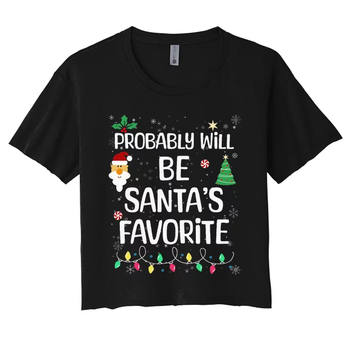 Probably will be Santa's Favorite Christmas Day Family Women's Crop Top Tee