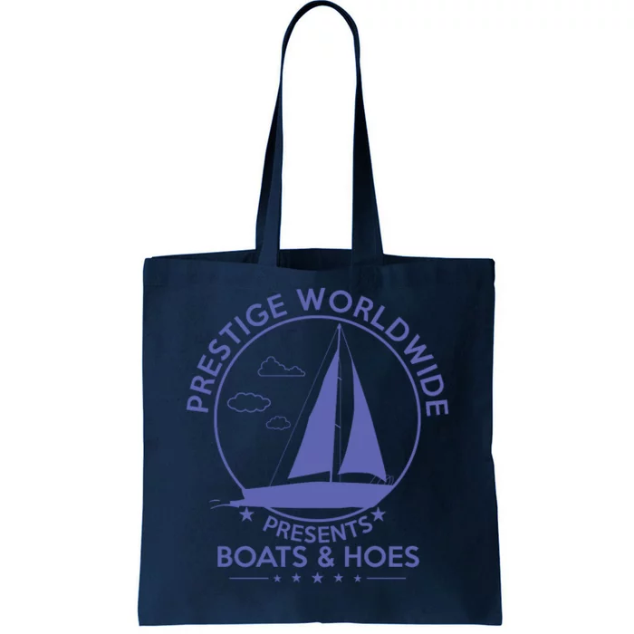 Prestige Worldwide Boats And Hoes Tote Bag