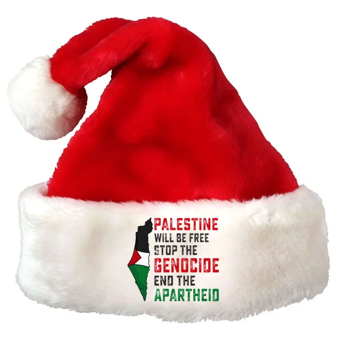 Palestine Will Be Free Stop The Genocide End The Apartheid Premium Christmas Santa Hat