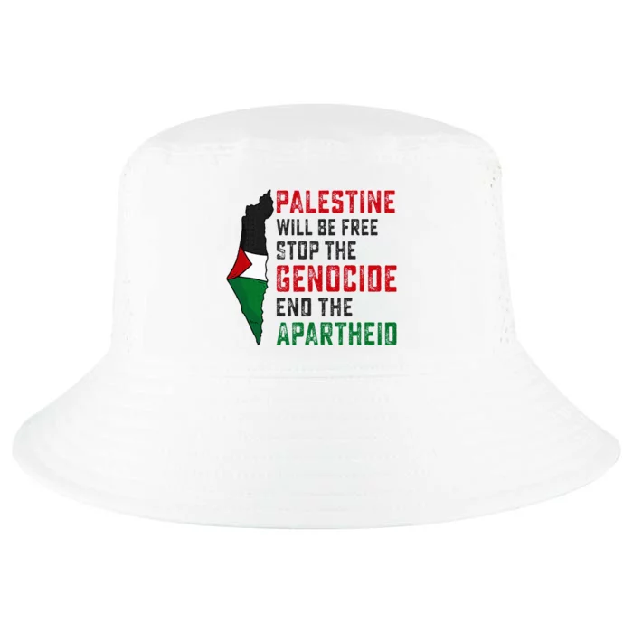 Palestine Will Be Free Stop The Genocide End The Apartheid Cool Comfort Performance Bucket Hat