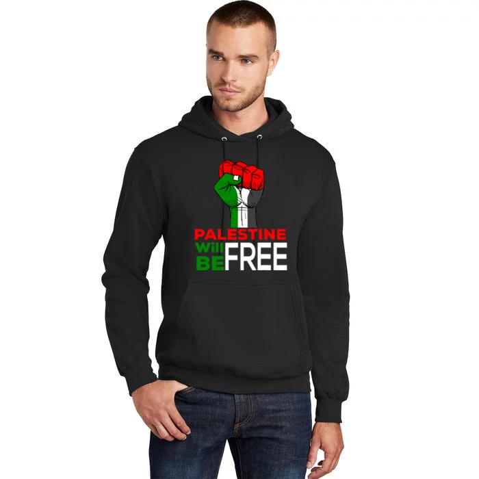 Palestine Will Be Free Palestine Flag Tall Hoodie